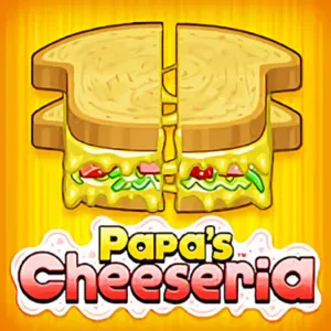 Papa’s Cheeseria