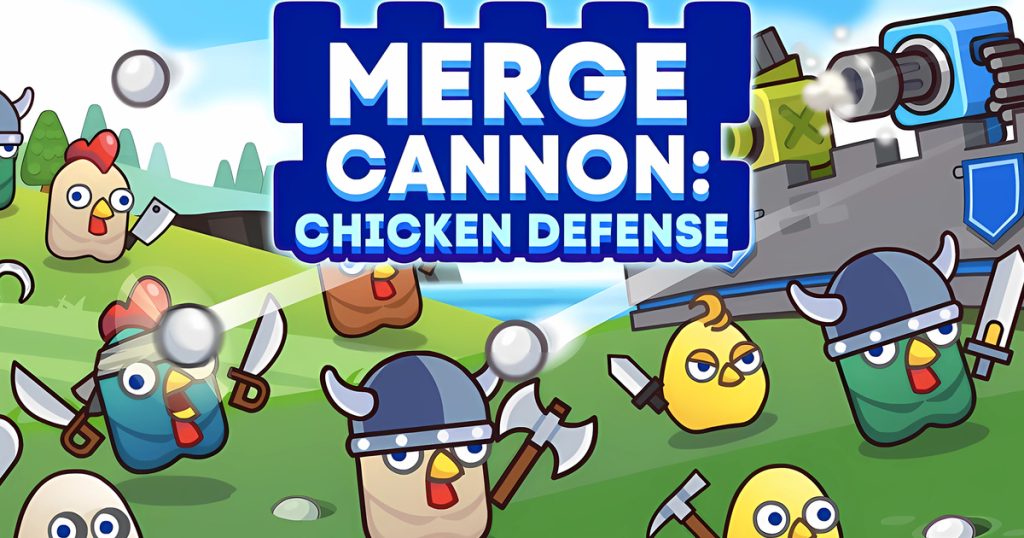 Merge Cannon Chicken Defense